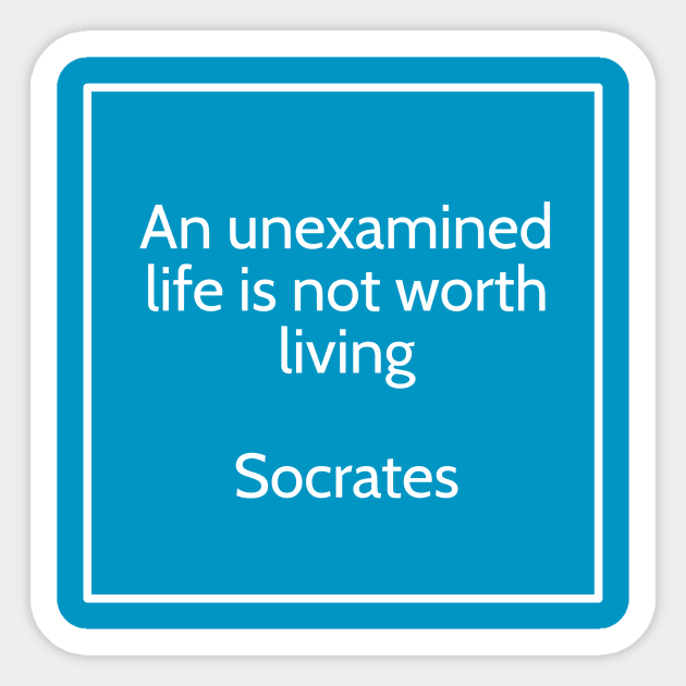 Inspirational Socrates Quote T-Shirt Sticker by happinessinatee